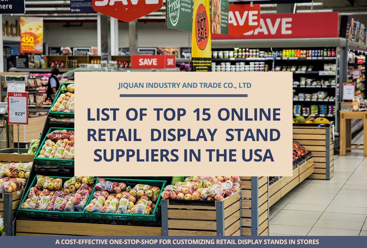 List of Top 15 Online Retail Display Stand Suppliers in the USA